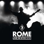 Rome - Live In Kyiv 2023