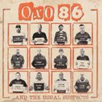 Oxo 86 - And The Usual Suspects