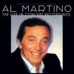 Al Martino - Live In Concert Recordings