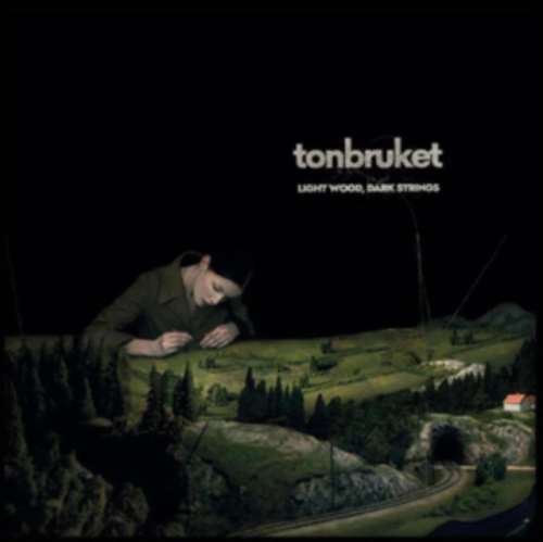 Tonbruket - Light Wood Dark Strings