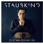 Staubkind - Da Ist Immer Noch Mein Herz