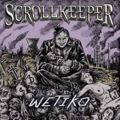 Scrollkeeper - Wetiko Ep