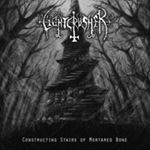 Lightcrusher - Constructing Stairs Of Mortared Bone