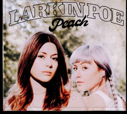 Larkin Poe - Peach