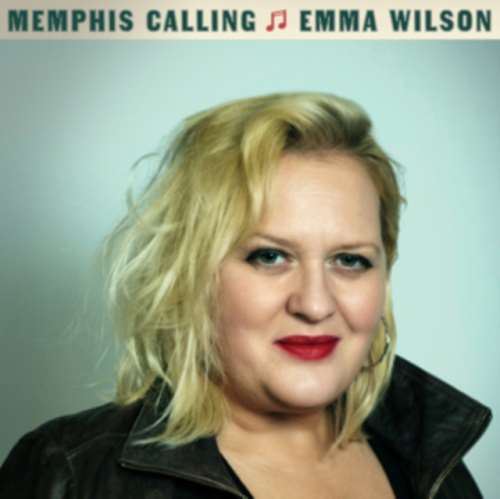 Emma Wilson - Memphis Calling