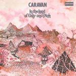 Caravan - In The Land Of Grey And Pink