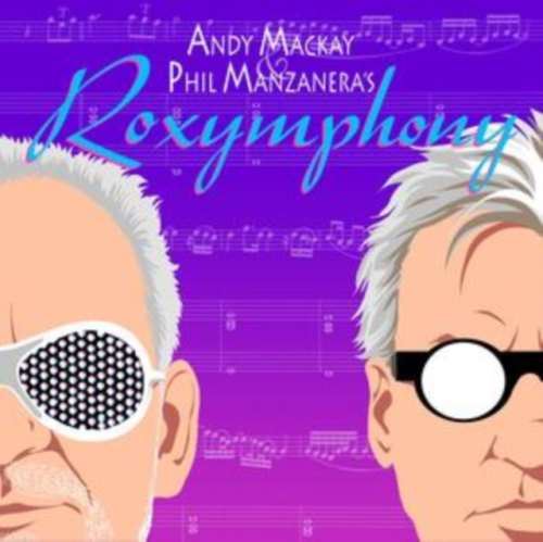 Andy Mackay/phil Manzanera - Roxymphony