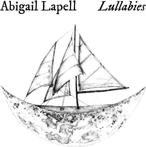 Abigail Lapell - Lullabies