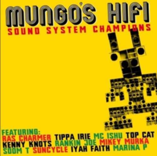 Mungo's Hi Fi - Sound System Champions