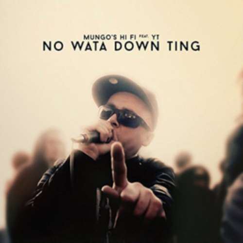 Mungo's Hi Fi - No Wata Down Ting