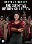 Unveiling the Past. - Definitive Bettany Hughes