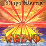 Wizzard - Ninya Warrior: Anthology