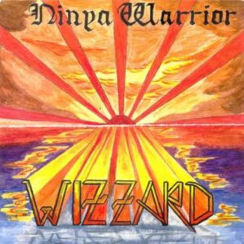 Wizzard - Ninya Warrior: Anthology