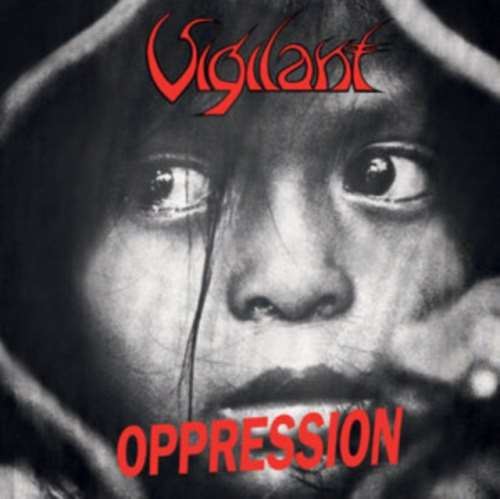 Vigilant - Oppression: Dramatic Surge