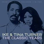 Ike And Tina Turner - The Classic Years