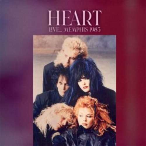 Heart - Live… Memphis 1985