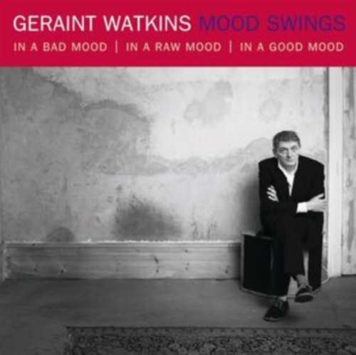 Geraint Watkins - Mood Swings (in A Bad Mood Del