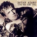 Bryan Adams - Live New York 1983