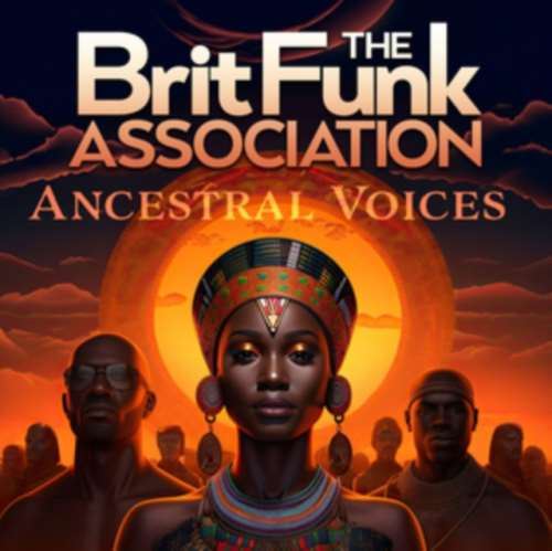 Brit Funk Association - Ancestral Voices