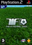 This is Football - 2005