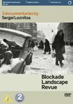 Blockade, Landscape, Revue - 3 Films By Sergei Loznitsa