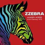Zzebra - Hungry Horse: Live In Bremen