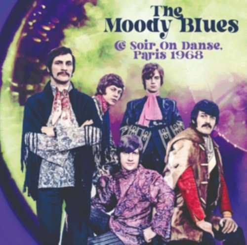 The Moody Blues - Ce Soir On Danse Paris '68