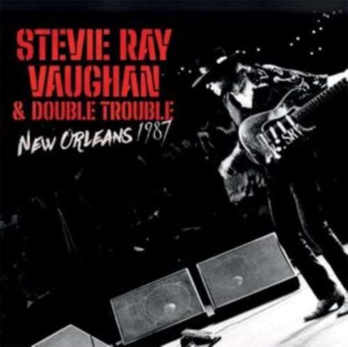 Stevie Ray Vaughan/double Trouble - New Orleans 1987