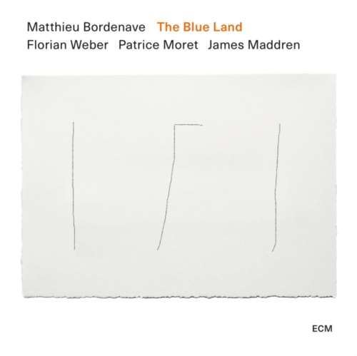 Matthieu Bordenave - The Blue Land