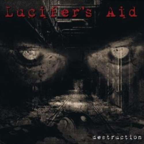 Lucifers Aid - Destruction