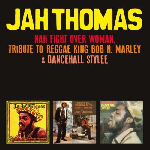 Jah Thomas - Nah Fight Over Woman Tribute