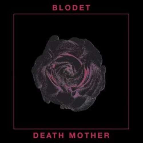 Blodet - Death Mother