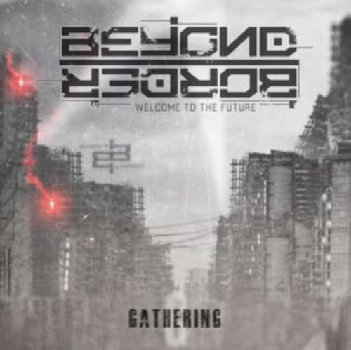 Beyond Border - Gathering