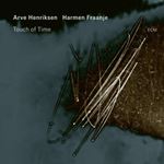 Arve Henriksen/harmen Fraanj - Touch Of Time