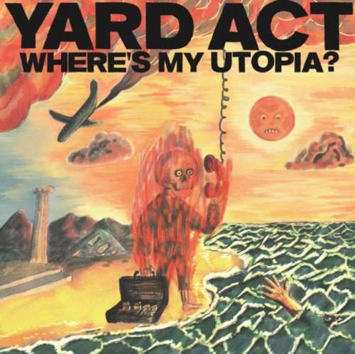 Yard Act - Where's My Utopia?