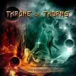 Throne Of Thorns - Converging Parallel Worlds