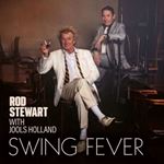 Rod Stewart/jools Holland - Swing Fever