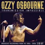 Ozzy Osbourne - Transmission Impossible