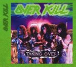 Overkill - Taking Over