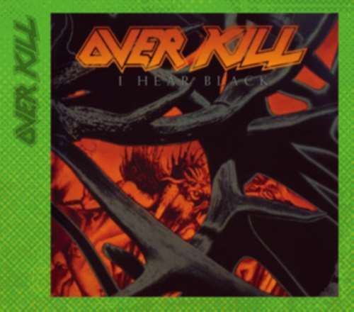 Overkill - I Hear Black