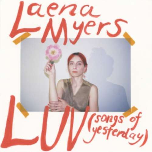 Laena Myers - Luv (songs Of Yesterday)