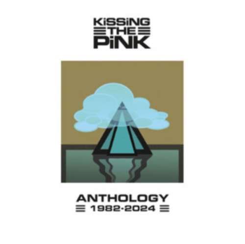 Kissing the Pink - Anthology 1982-2024