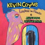 Kevin Coyne - Legless In Manila & Knocking On