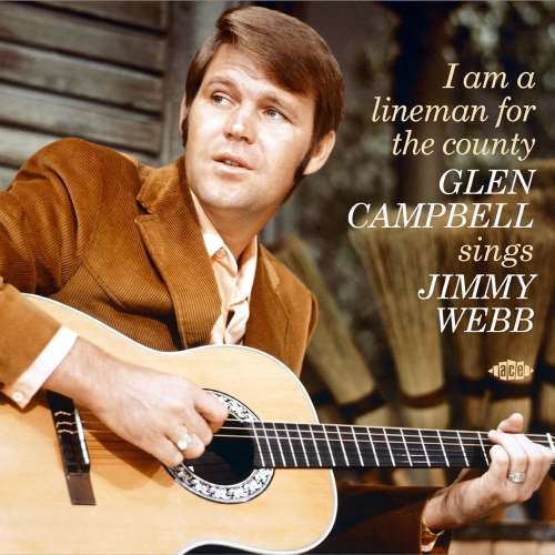 Glen Campbell - I Am A Lineman For The County