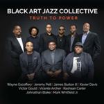 Black Art Jazz Collective - Truth To Power