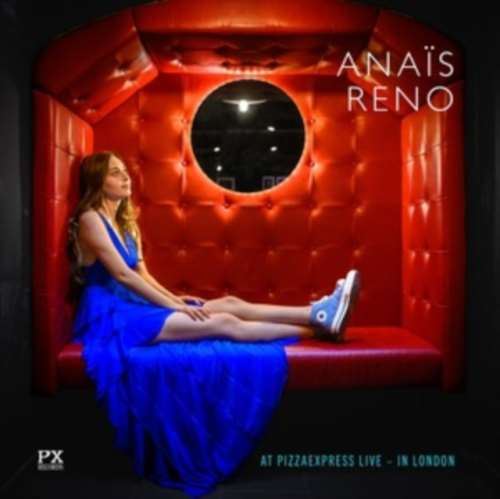 Anais Reno - At Pizzaexpress Live