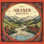 A.g.a Trio - Araxes