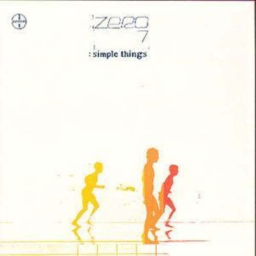 Zero 7 - Simple Things