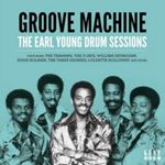 Various - Groove Machine: Earl Young Drum Sessions