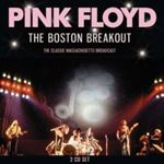 Pink Floyd - Boston Breakout Classic Massachusetts Broadcast